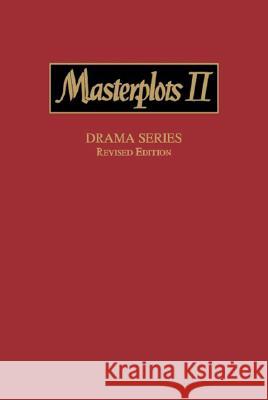 Masterplots II: Drama Series, Revised Edition Salem Press 9781587651168