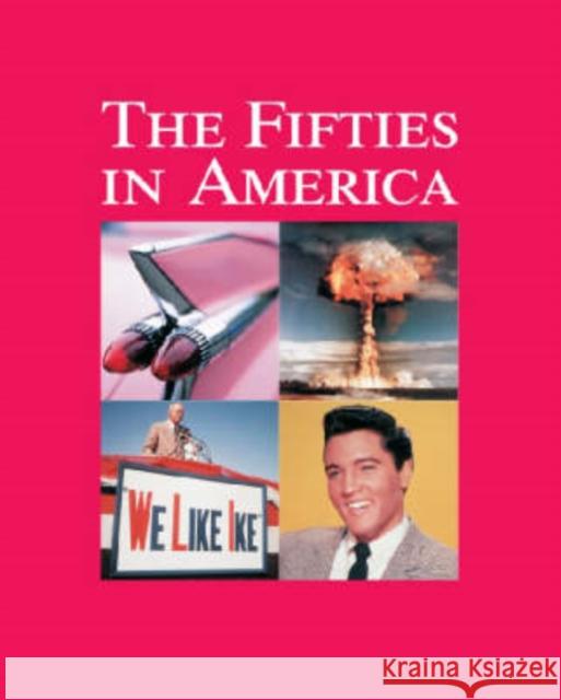 The Fifties in America: Print Purchase Includes Free Online Access Super, John C. 9781587652028 Salem Press