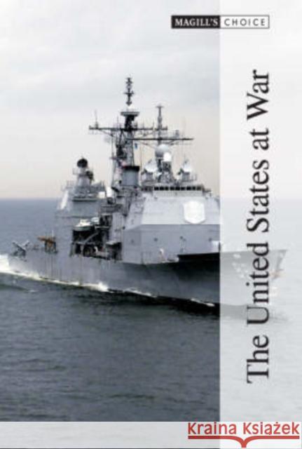 Magill's Choice: The United States at War Salem Press 9781587652363 Salem Press