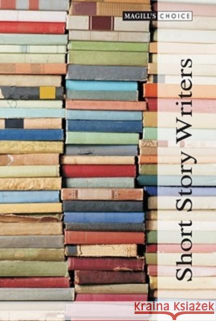 Magill's Choice: Short Story Writers, Revised Edition Charles May 9781587653896 Salem Press