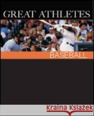 Great Athletes: Baseball: Print Purchase Includes Free Online Access Salem Press 9781587654794