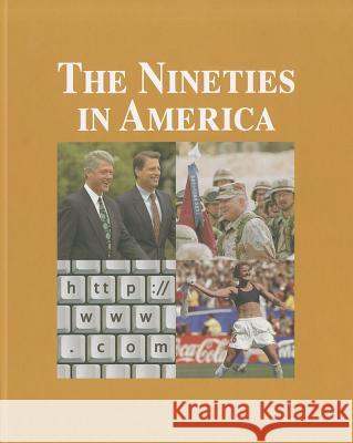 The Nineties in America- Volume 2 Milton Berman 9781587655029 Salem Press