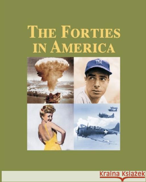 The Forties in America: Print Purchase Includes Free Online Access Lewis, Thomas 9781587656590