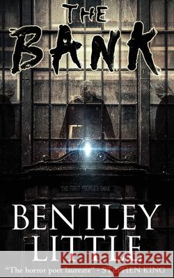 The Bank Bentley Little 9781587677854 Cemetery Dance Publications