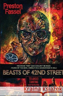 Beasts of 42nd Street Preston Fassel 9781587678530 Cemetery Dance Publications