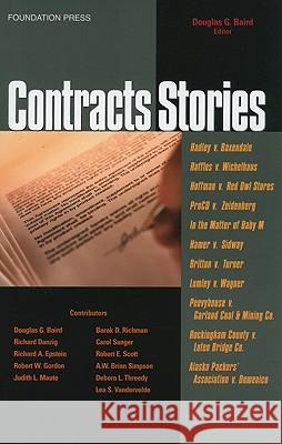 Contracts Stories Douglas G. Baird 9781587787218 Foundation Press