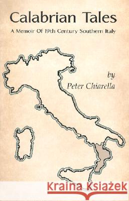 Calabrian Tales Peter Chiarella 9781587900303 Regent Press