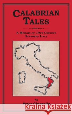 Calabrian Tales Peter Chiarella 9781587906220