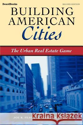 Building American Cities: The Urban Real Estate Game Parker, Robert 9781587981487 Beard Books