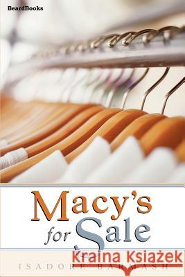 Macy's For Sale Barmash, Isadore 9781587981722 Beard Books