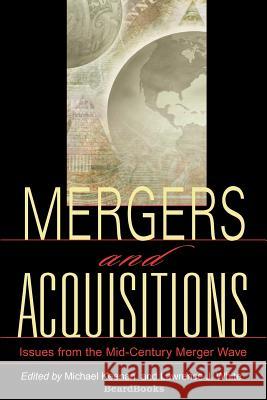 Mergers and Acquisitions: Issues from the Mid-Century Merger Wave Keenan, Michael 9781587981876 Beard Books