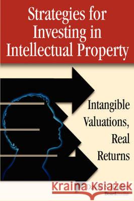 Strategies for Investing in Intellectual Property David S. Ruder 9781587982927 Beard Books