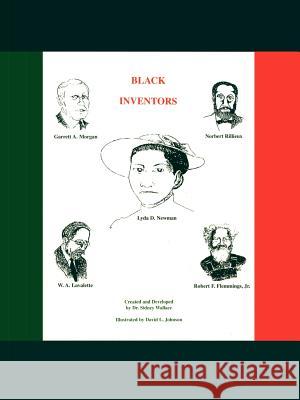 Black Inventors Sidney Wallace David L. Johnson 9781588205674 Authorhouse