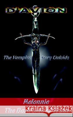 Melonnie: The Dark Side of Truth D'Avion 9781588208576