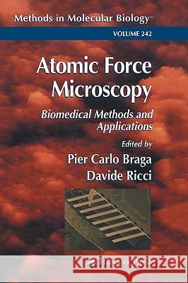 Atomic Force Microscopy: Biomedical Methods and Applications Braga, Pier Carlo 9781588290946 Humana Press