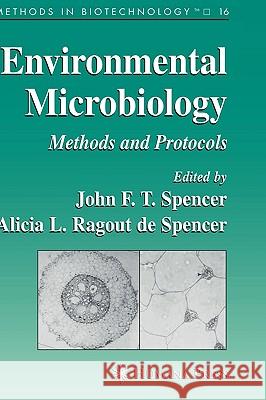 Environmental Microbiology: Methods and Protocols Spencer, John F. T. 9781588291165 Humana Press