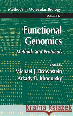 Functional Genomics: Methods and Protocols Brownstein, Michael J. 9781588292919