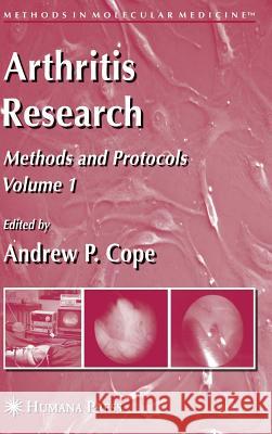 Arthritis Research: Volume 1: Methods and Protocols Cope, Andrew P. 9781588293442 HUMANA PRESS INC.,U.S.