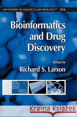 Bioinformatics and Drug Discovery Richard S. Larson 9781588293466 Humana Press