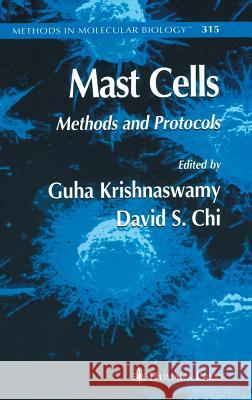 Mast Cells: Methods and Protocols Krishnaswamy, Guha 9781588293749 Humana Press