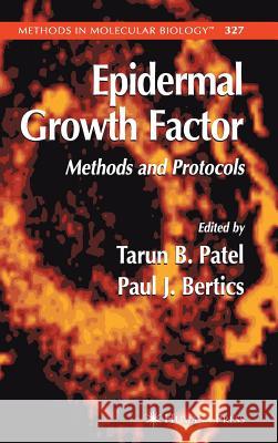 Epidermal Growth Factor: Methods and Protocols Patel, Tarun B. 9781588294210