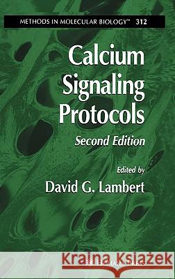 Calcium Signaling Protocols David G. Lambert David G. Lambert 9781588294425 Humana Press