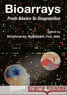 Bioarrays: From Basics to Diagnostics Southern, Sir E. M. 9781588294760 Humana Press