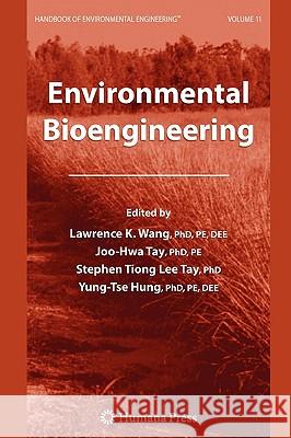 Environmental Bioengineering Wang, Lawrence K. 9781588294937 Humana Press