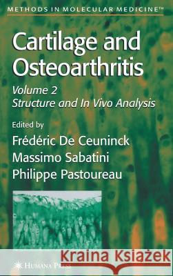 Cartilage and Osteoarthritis Frederic d Philippe Pastoureau Massimo Sabatini 9781588295057 Humana Press