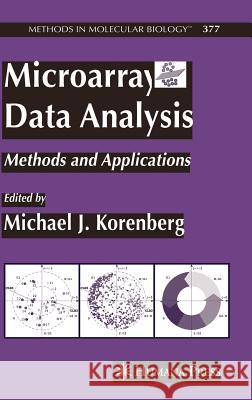 Microarray Data Analysis: Methods and Applications Korenberg, Michael J. 9781588295408 Humana Press