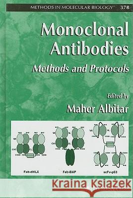 Monoclonal Antibodies: Methods and Protocols Albitar, Maher 9781588295675 HUMANA PRESS INC.,U.S.