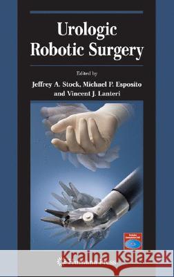 Urologic Robotic Surgery  9781588296153 HUMANA PRESS INC.,U.S.