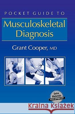 Pocket Guide to Musculoskeletal Diagnosis Grant Cooper 9781588296740 Humana Press