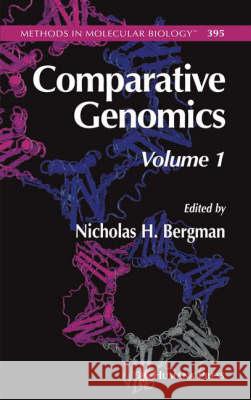 Comparative Genomics: Volume 1 Bergman, Nicholas H. 9781588296931