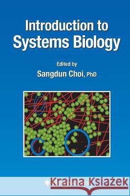 Introduction to Systems Biology Sangdun Choi 9781588297068 Humana Press