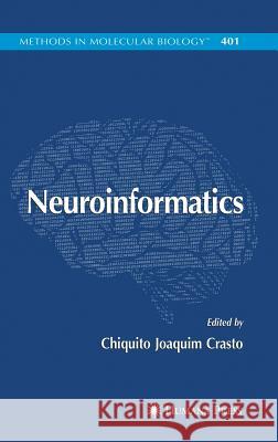 Neuroinformatics Chiquito J. Crasto 9781588297204