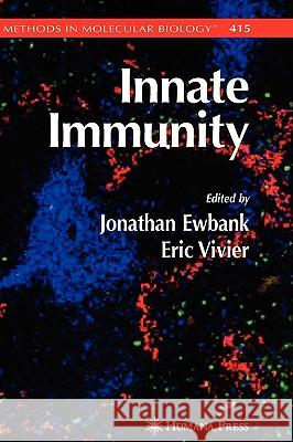 Innate Immunity Jonathan Ewbank Eric Vivier 9781588297464 Humana Press