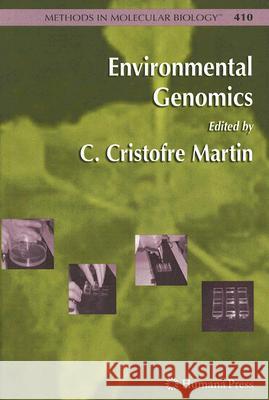 Environmental Genomics C. Cristofre Martin 9781588297778 Humana Press