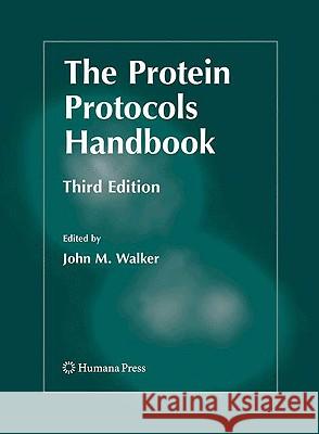 The Protein Protocols Handbook John M. Walker 9781588298805 Not Avail
