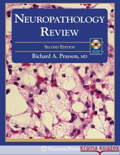 Neuropathology Review [With CDROM] Prayson, Richard A. 9781588298959 Humana Press