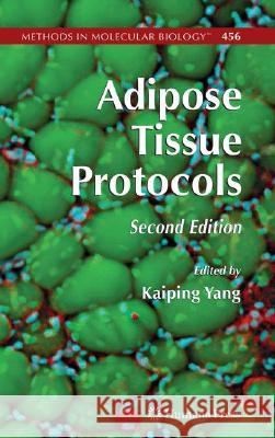 Adipose Tissue Protocols  9781588299161 HUMANA PRESS INC.,U.S.