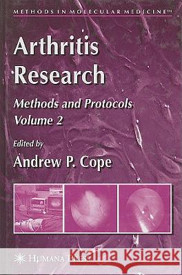 Arthritis Research: Volume 2: Methods and Protocols Cope, Andrew P. 9781588299185 HUMANA PRESS INC.,U.S.