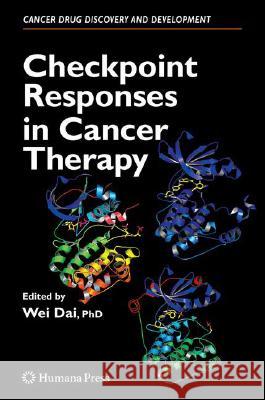 Checkpoint Responses in Cancer Therapy  9781588299307 Humana Press