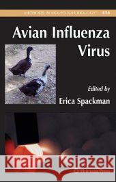 Avian Influenza Virus Erica Spackman 9781588299390 Not Avail