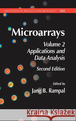 Microarrays: Volume 2, Applications and Data Analysis Rampal, Jang B. 9781588299444 Humana Press