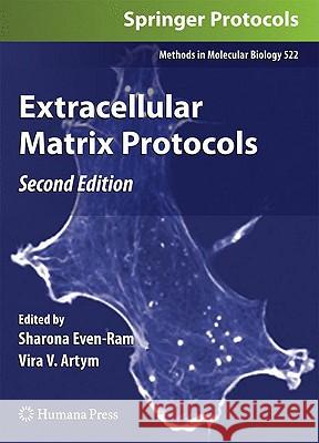 Extracellular Matrix Protocols Even-Ram, Sharona 9781588299840 Humana Press
