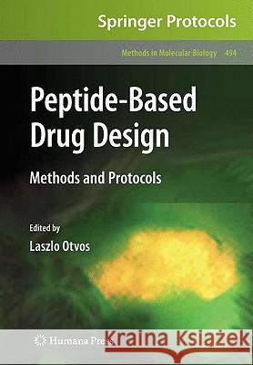 Peptide-Based Drug Design Laszlo Otvo Laszlo Otvos 9781588299901 Not Avail