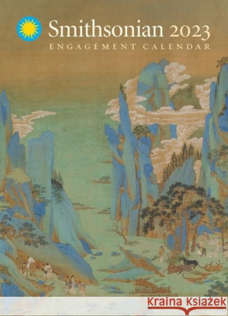 Smithsonian Engagement Calendar 2023 Smithsonian Institution 9781588347152