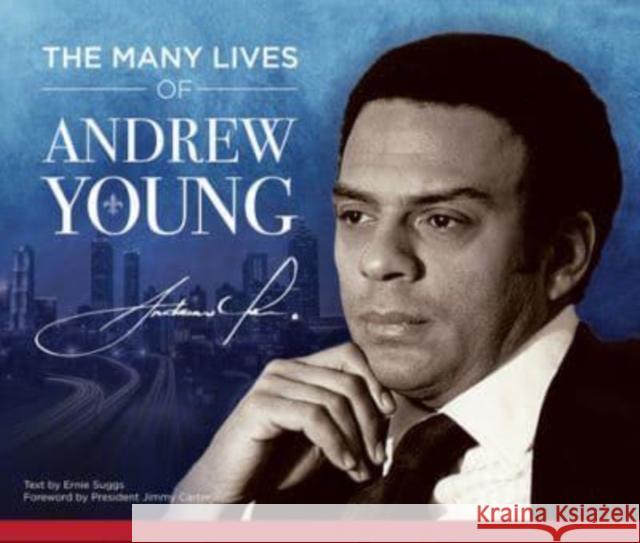 The Many Lives of Andrew Young  9781588384744 NewSouth Books