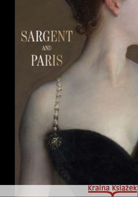 Sargent and Paris Stephanie L. Herdrich 9781588397959 Metropolitan Museum of Art